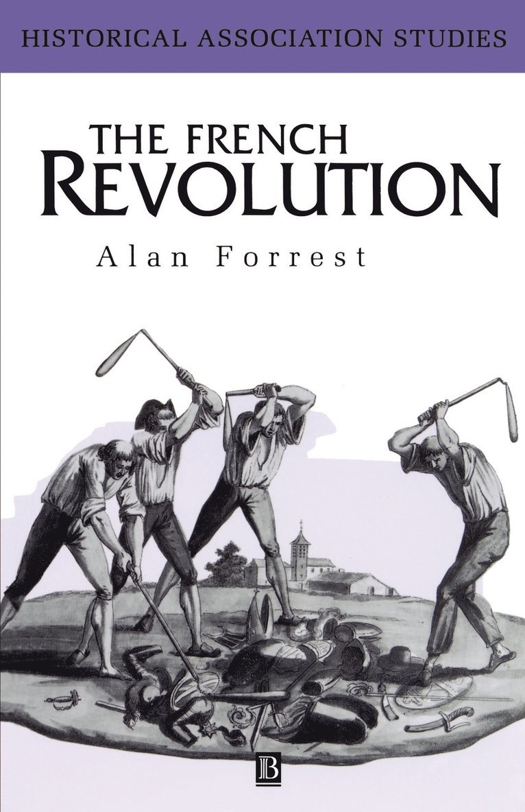 Alan Forrest, Alan I. Forrest - French Revolution, Häftad