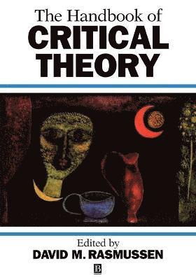 Rasmussen, David M. Rasmussen - Handbook of Critical Theory, Häftad