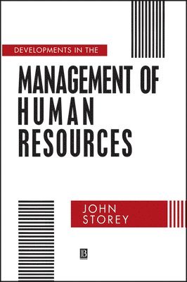 John Storey, Storey - Developments in the Management of Human Resources, Häftad
