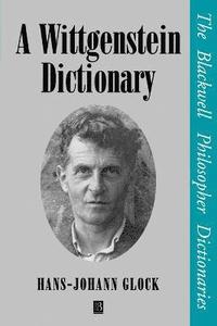 bokomslag A Wittgenstein Dictionary