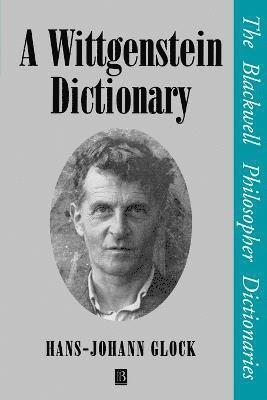 A Wittgenstein Dictionary 1