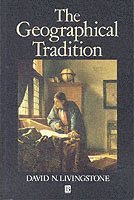The Geographical Tradition 1
