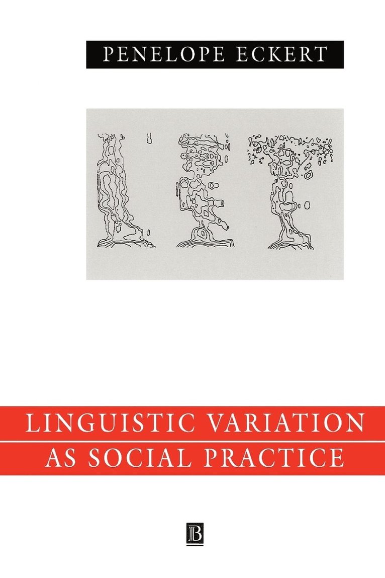 Penelope Eckert, Eckert - Language Variation as Social Practice, Häftad