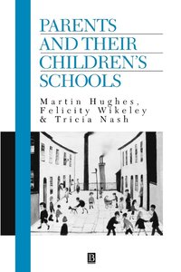 bokomslag Parents and Their Children's Schools