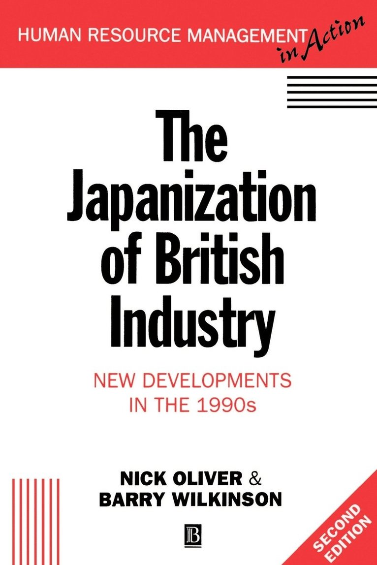 Barry Wilkinson, Nick Oliver - Japanization of British Industry, Häftad