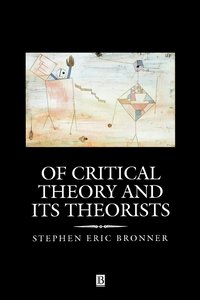 bokomslag Of Critical Theory and its Theorists