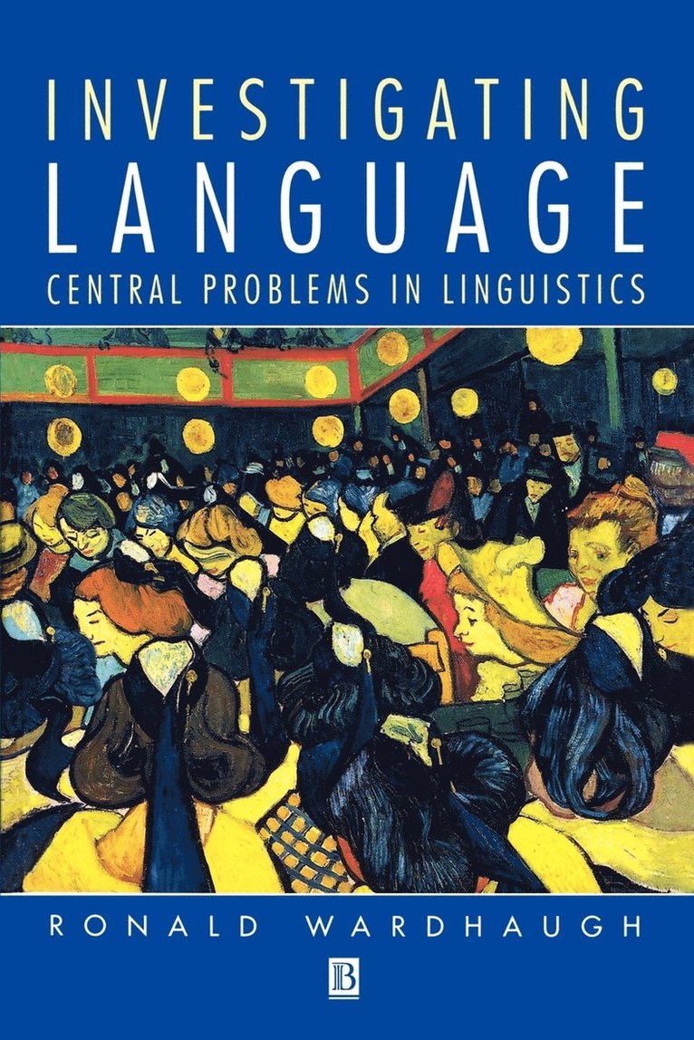 Ronald Wardhaugh - Investigating Language, Häftad