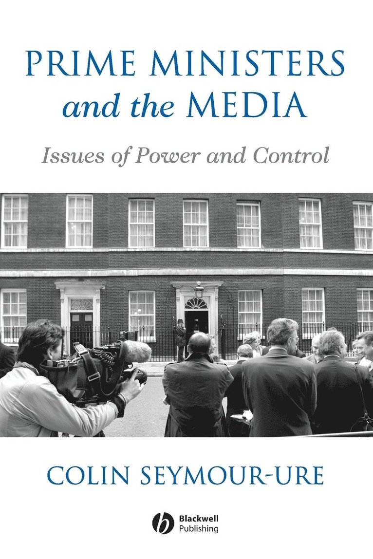 Prime Ministers and the Media 1