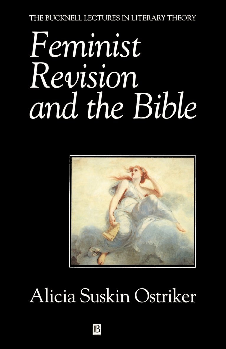 Feminist Revision and the Bible