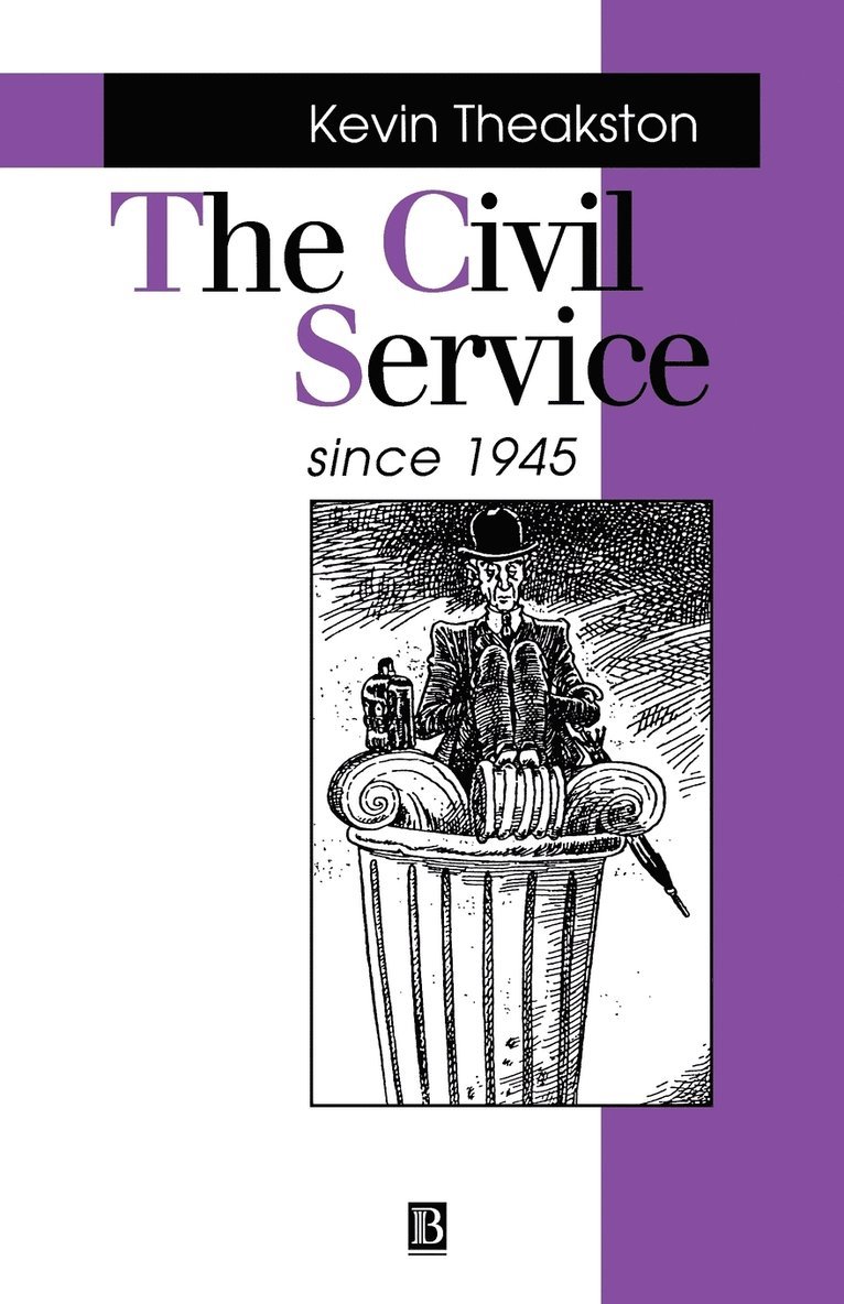 The Civil Service Since 1945 1