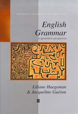 Liliane Haegeman, Jacqueline Gueron - English Grammar, Inbunden