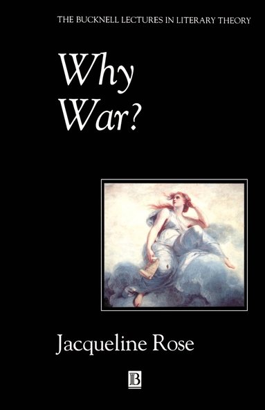 Jacqueline Rose, Harold Schweizer - Why War?, Häftad