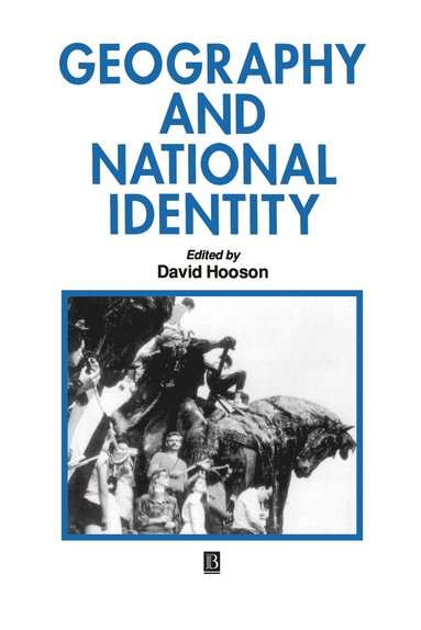Hooson, David Hooson - Geography and National Identity, Häftad