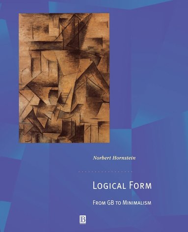 Norbert Hornstein - Logical Form, Häftad