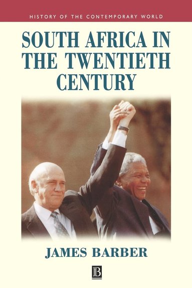 James Barber - South Africa in the Twentieth Century, Häftad