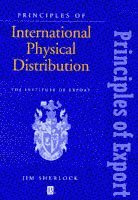 bokomslag Principles of International Physical Distribution