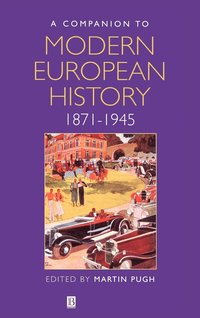 bokomslag A Companion to Modern European History