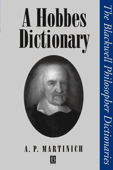 A. P. Martinich - Hobbes Dictionary, Häftad