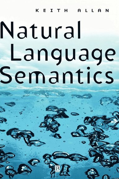 Keith Allan - Natural Language Semantics, Inbunden