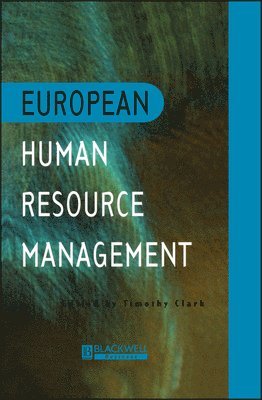 Clark, Timothy Clark - European Human Resource Management, Inbunden