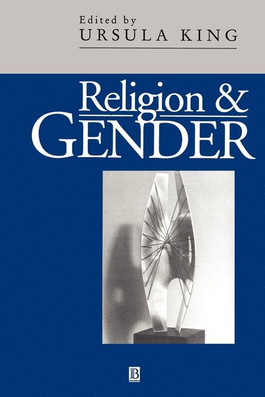 King, Ursula King - Religion and Gender, Häftad