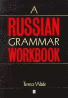 A Russian Grammar Workbook