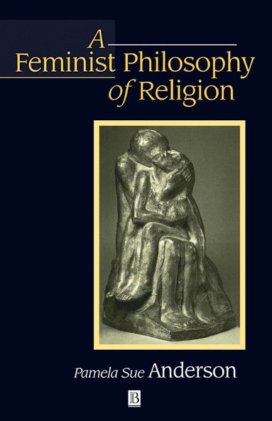 bokomslag Feminist Philosophy of Religion