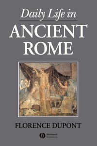 bokomslag Daily Life in Ancient Rome