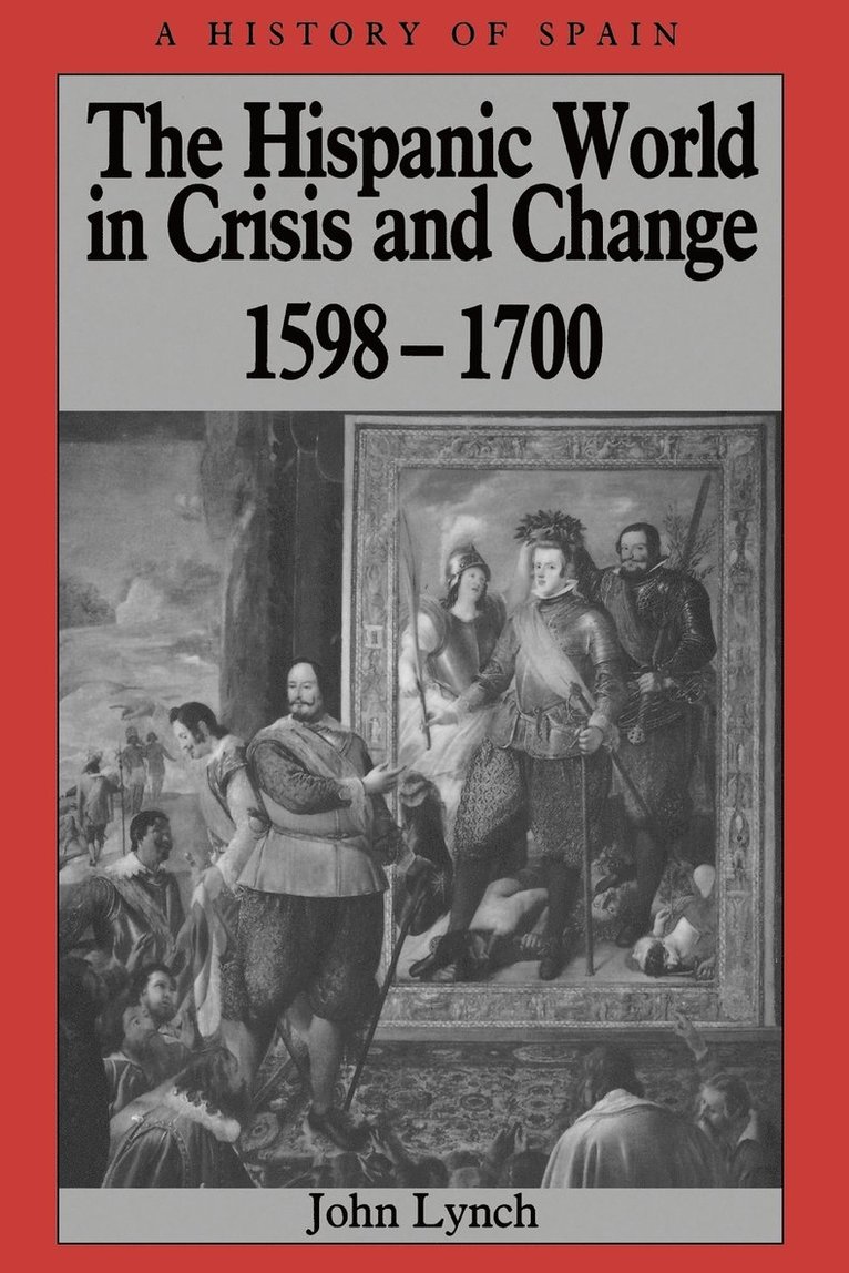 Hispanic World in Crisis and Change 1