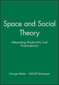 bokomslag Space and Social Theory
