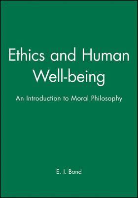 Ethics and Human Well-being 1