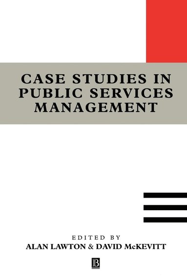 bokomslag Case Studies in Public Services Management