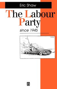 bokomslag Labour Party Since 1945