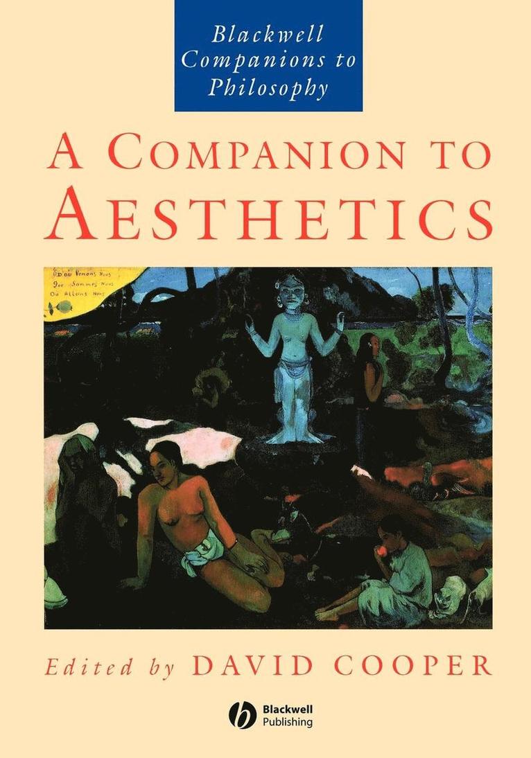 A Companion to Aesthetics 1