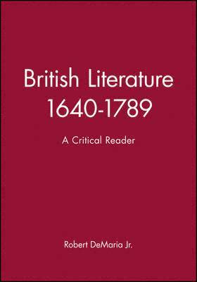 DeMaria, Robert DeMaria Jr. - British Literature 1640-1789, Inbunden