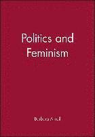 bokomslag Politics and Feminism