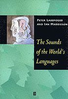 bokomslag The Sounds of the World's Languages