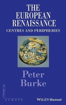 Peter Burke - European Renaissance, Inbunden