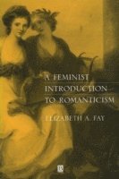 bokomslag A Feminist Introduction to Romanticism