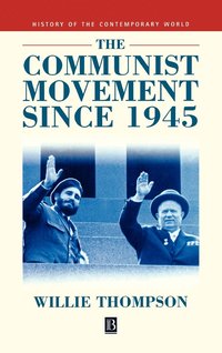 bokomslag The Communist Movement since 1945