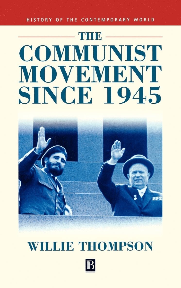 The Communist Movement since 1945 1