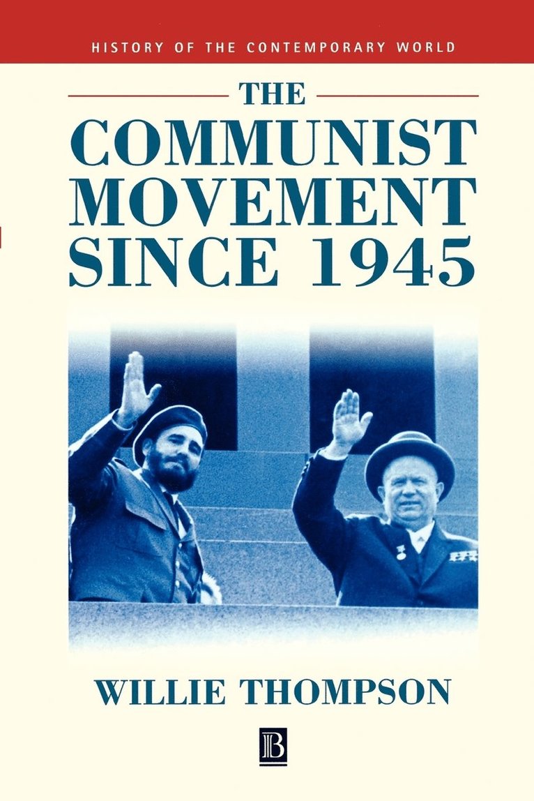 The Communist Movement since 1945 1
