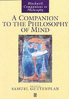 A Companion to the Philosophy of Mind 1