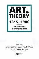 bokomslag Art in theory 1815-1900 - an anthology of changing ideas