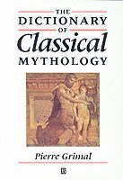 bokomslag The Dictionary of Classical Mythology