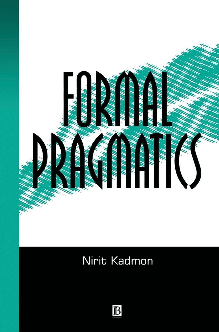 Formal Pragmatics 1