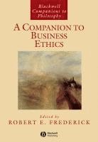 A Companion to Business Ethics 1