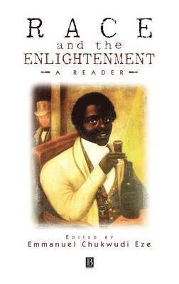 Eze, Emmanuel Chukwudi Eze - Race and the Enlightenment, Inbunden