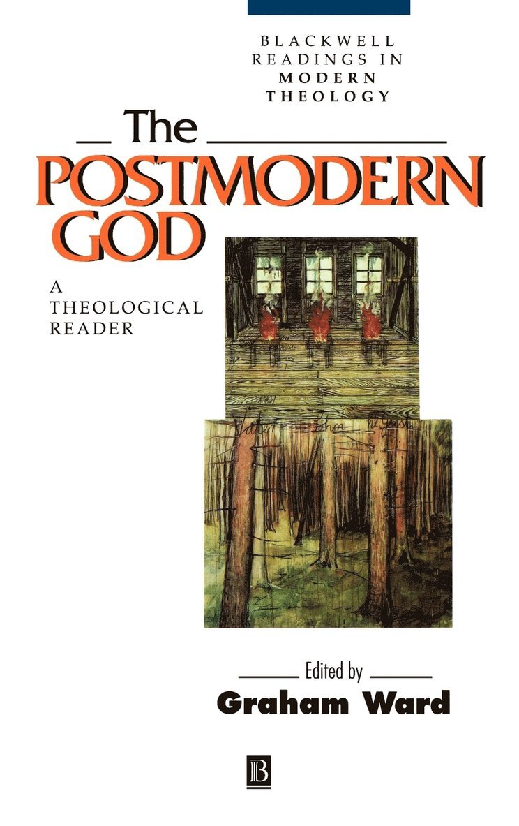 Ward, Graham Ward - Postmodern God, Inbunden