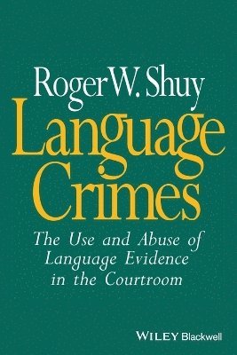 Roger Shuy - Language Crimes, Häftad